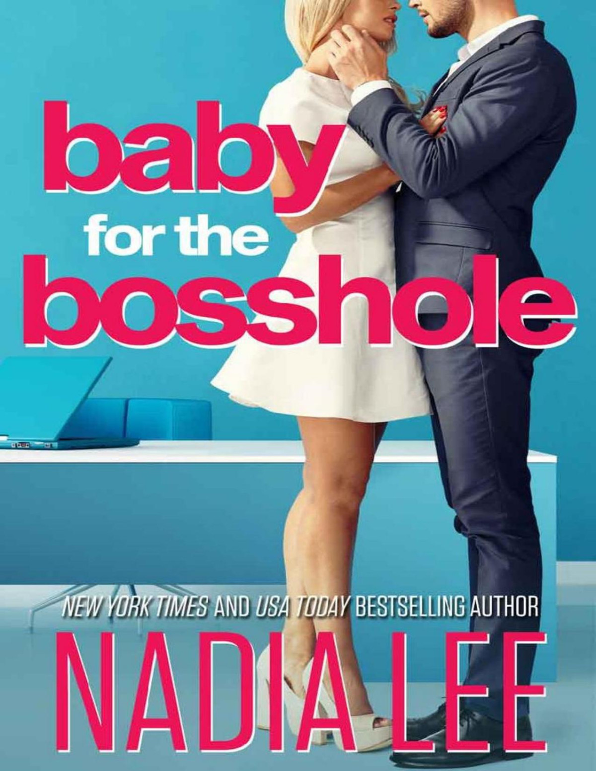 Baby For The Bosshole Nadia Lee