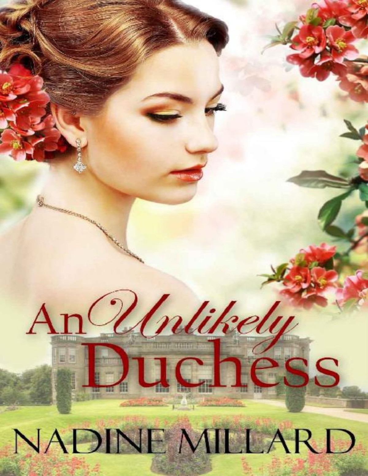 An Unlikely Duchess Nadine Millard