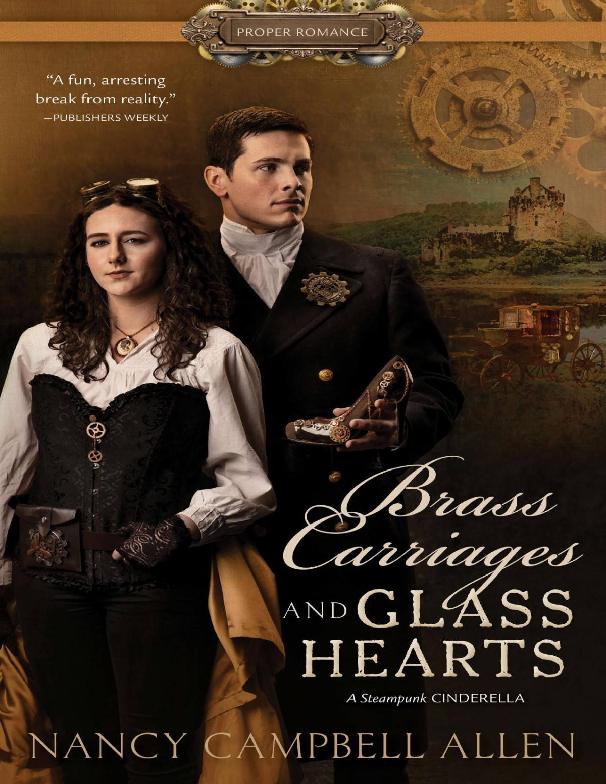 Brass Carriages And Glass Hearts Nancy Campbell Allen