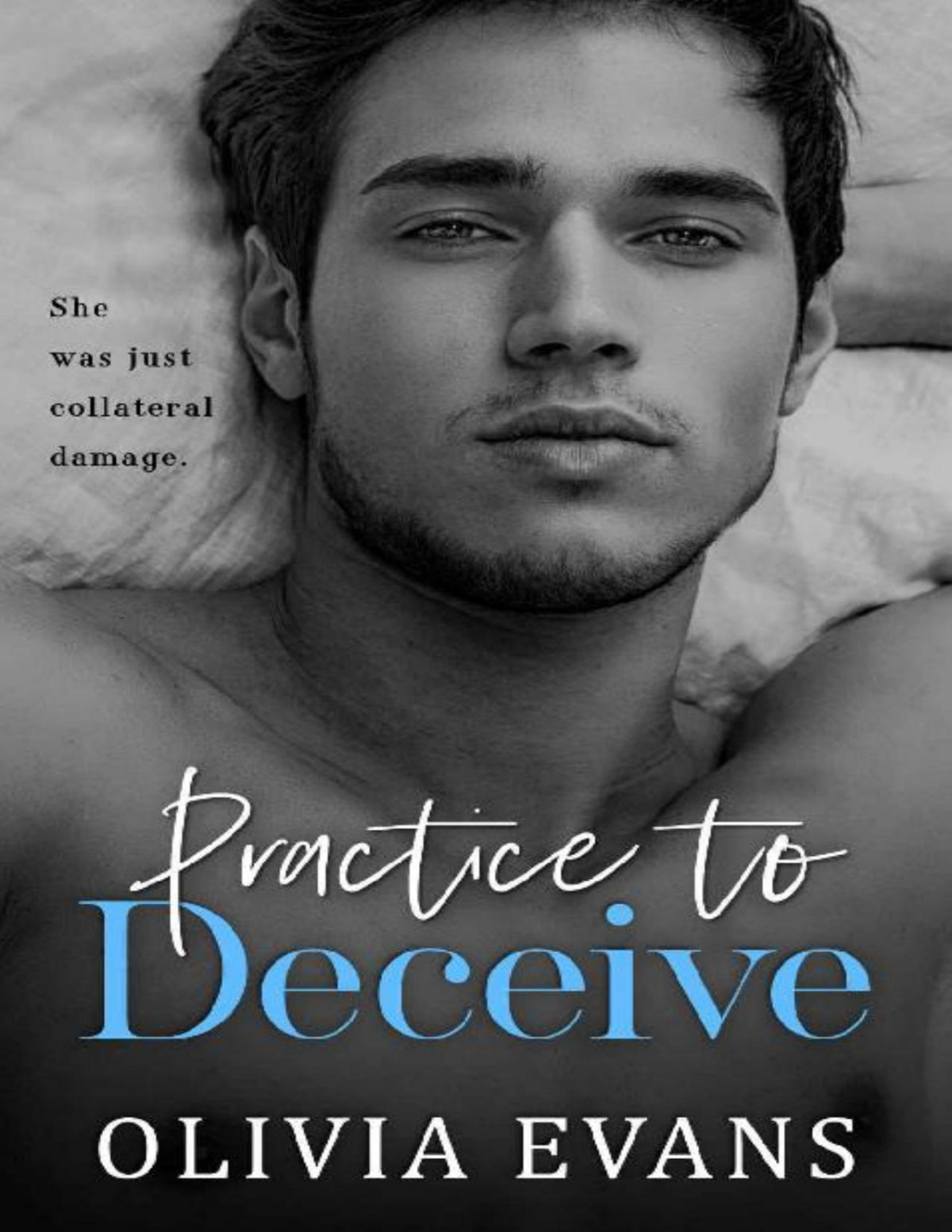 Practice To Deceive Olivia Evans