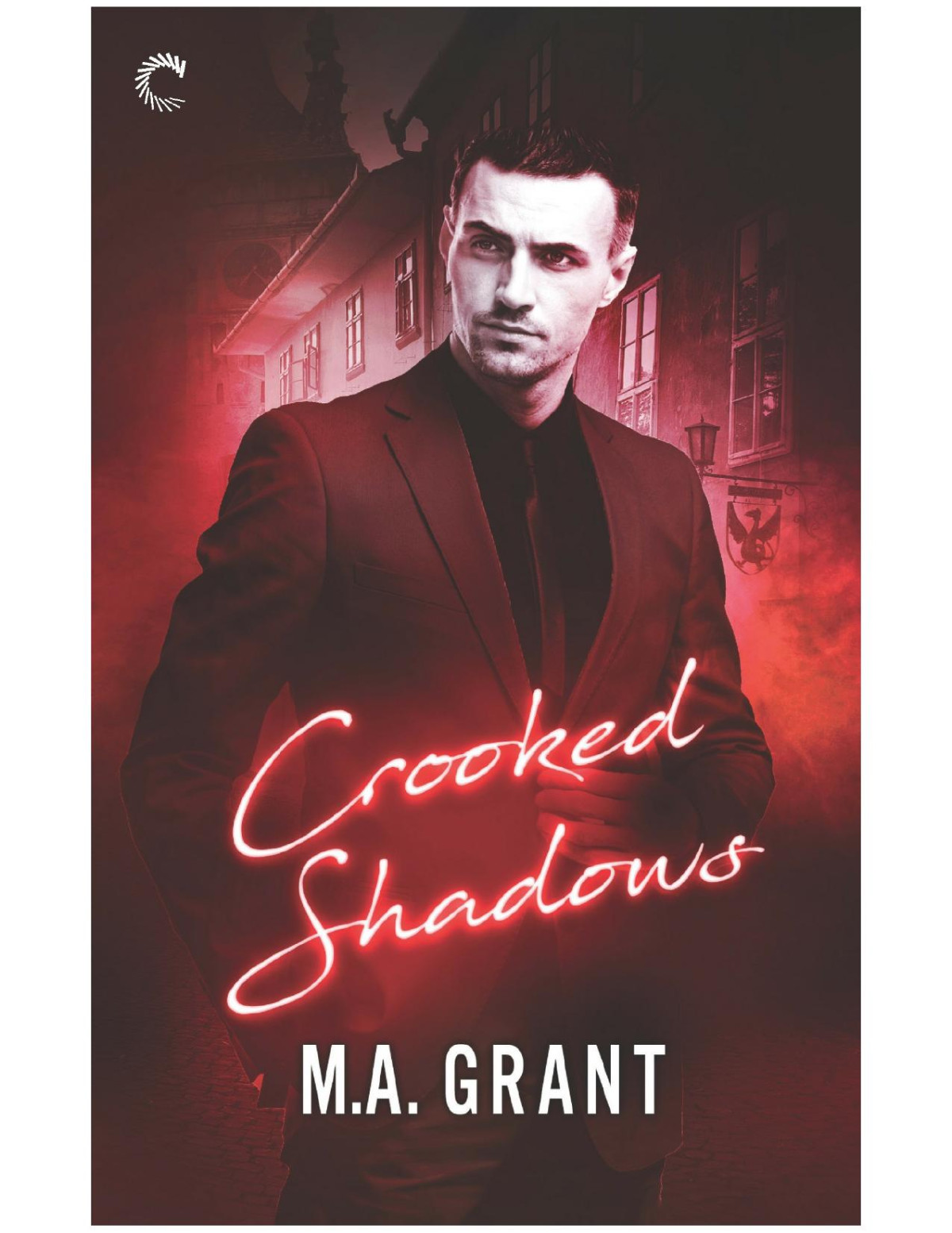 Crooked Shadowsa Vampire Bodyguard Romance Ma Grant