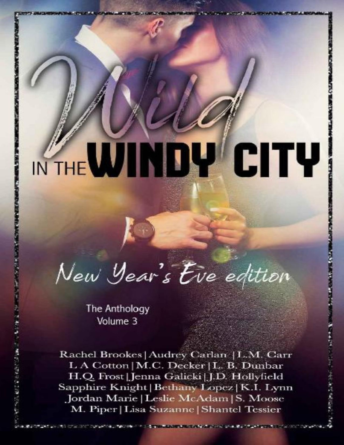 Wild In The Windy City Volume 3 New Years Eve Edition M Piper