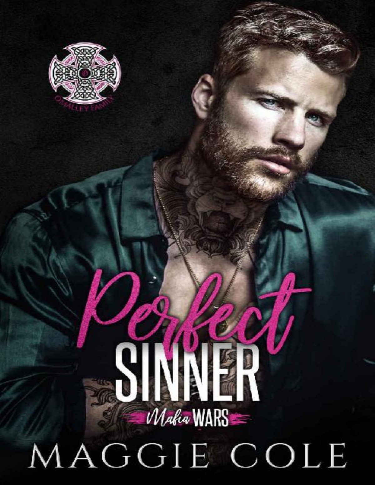 Perfect Sinner The Omalley Family Mafia Wars Book Seven Maggie Cole