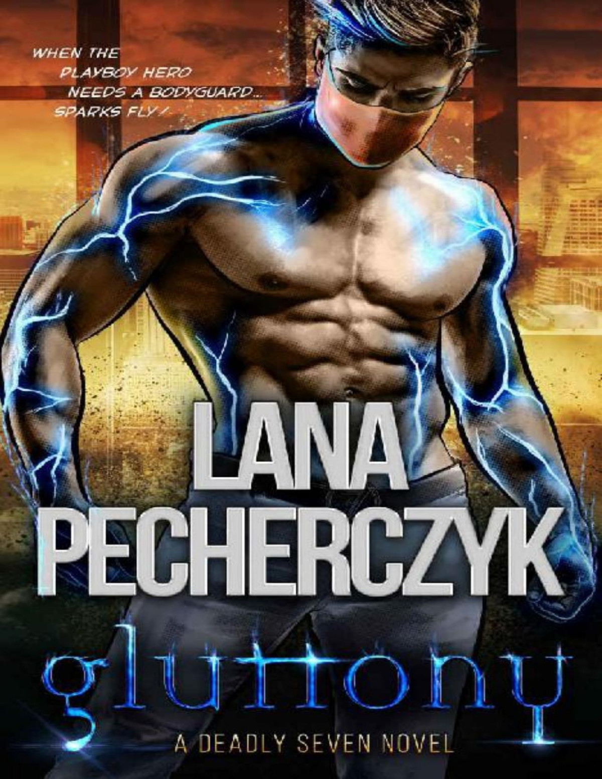 Gluttony A Genetically Modified Fated Mate Romance The Deadly Seven Book 5 Lana Pecherczyk