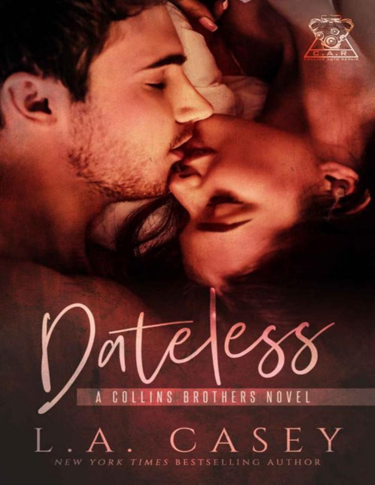 Dateless Collins Brothers Book 1 La Casey