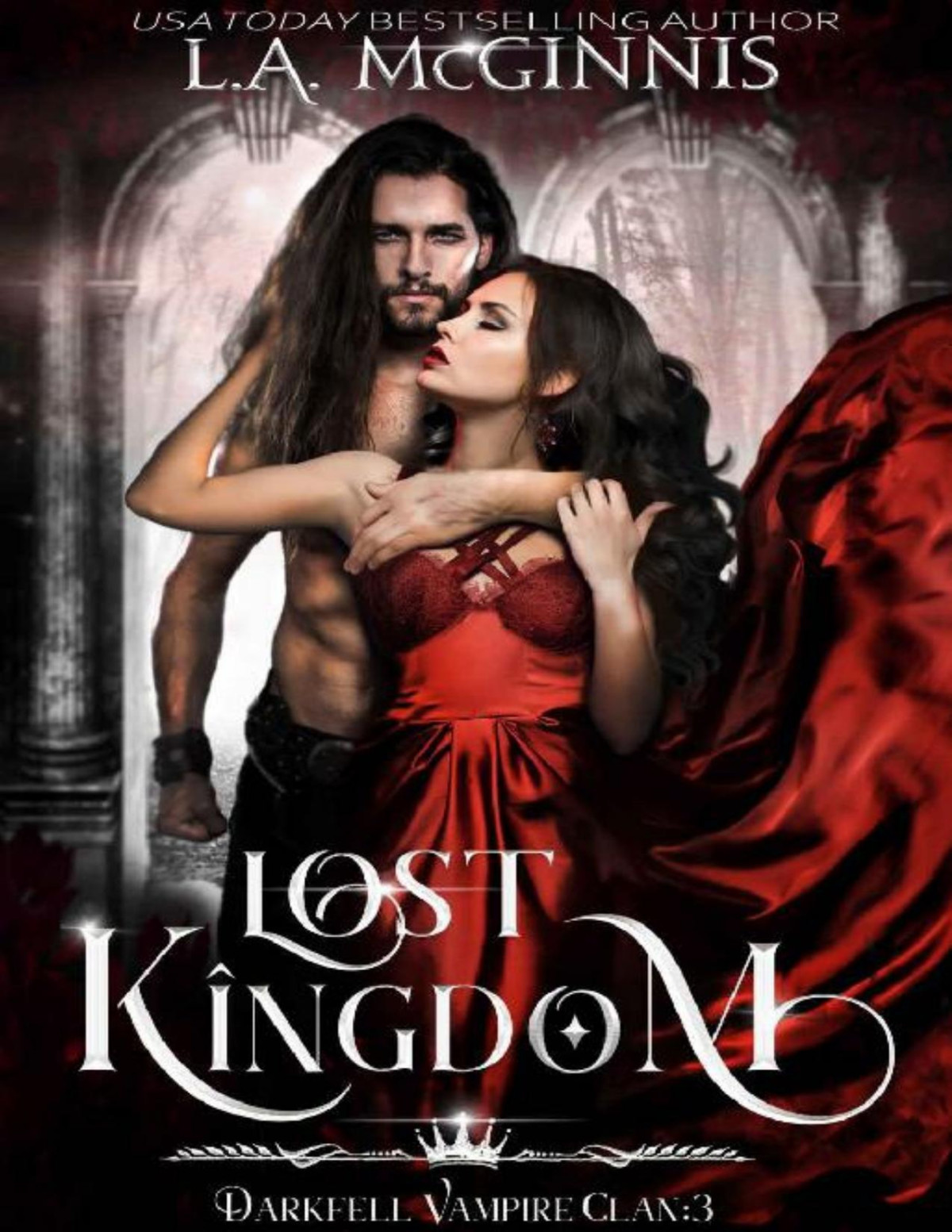Lost Kingdom The Darkfell Vampire Clan 3 La Mcginnis