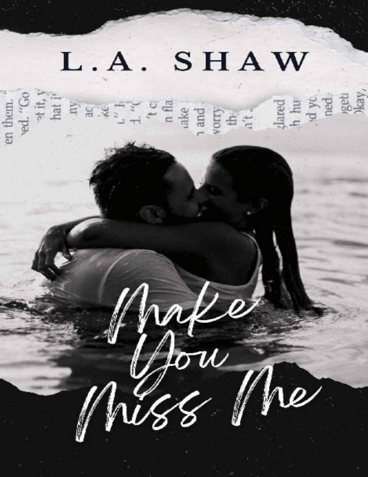 Make You Miss Me Make You Series Book 05 La Shaw