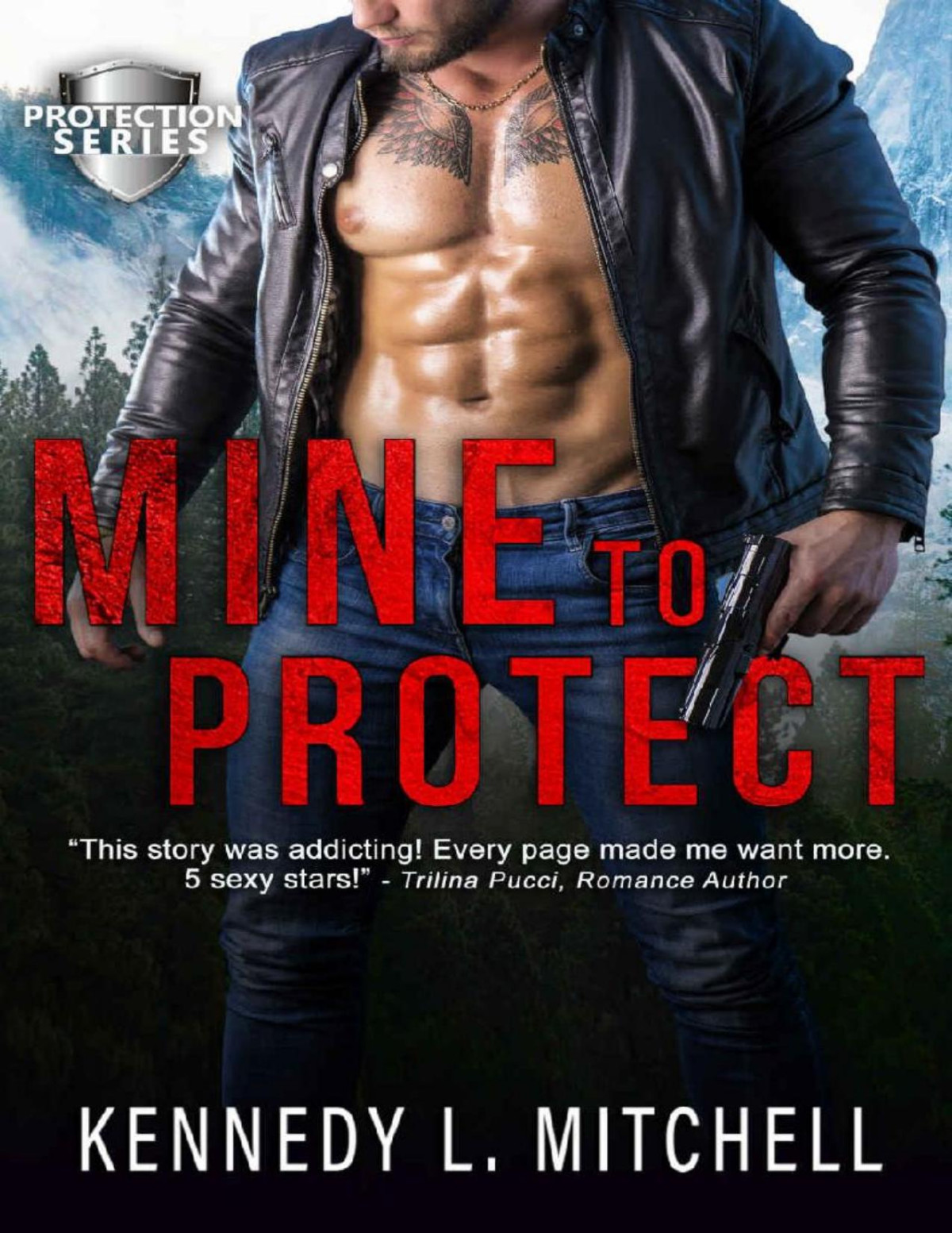 Mine To Protect A Standalone Dark Romantic Thriller Protection Series Kennedy L Mitchell