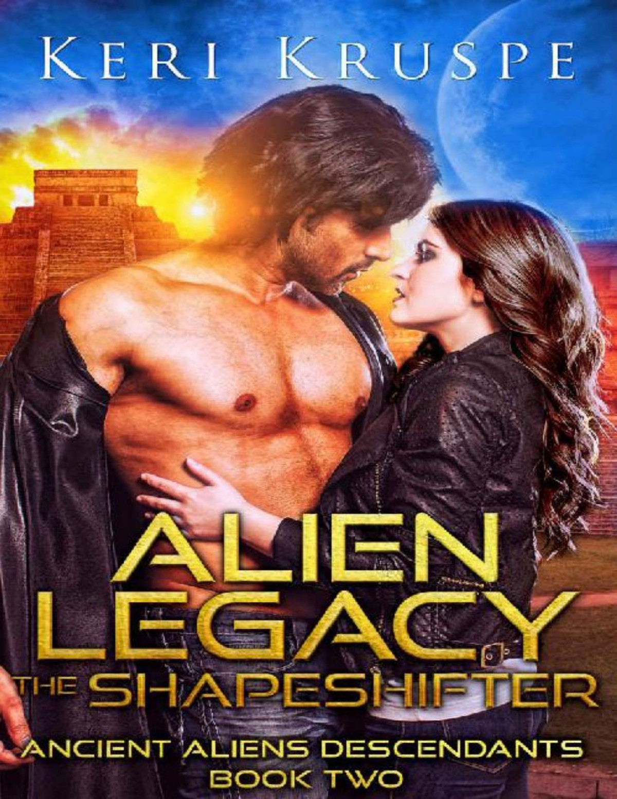 Alien Legacy The Shapeshifter A Scifi Romance Keri Kruspe