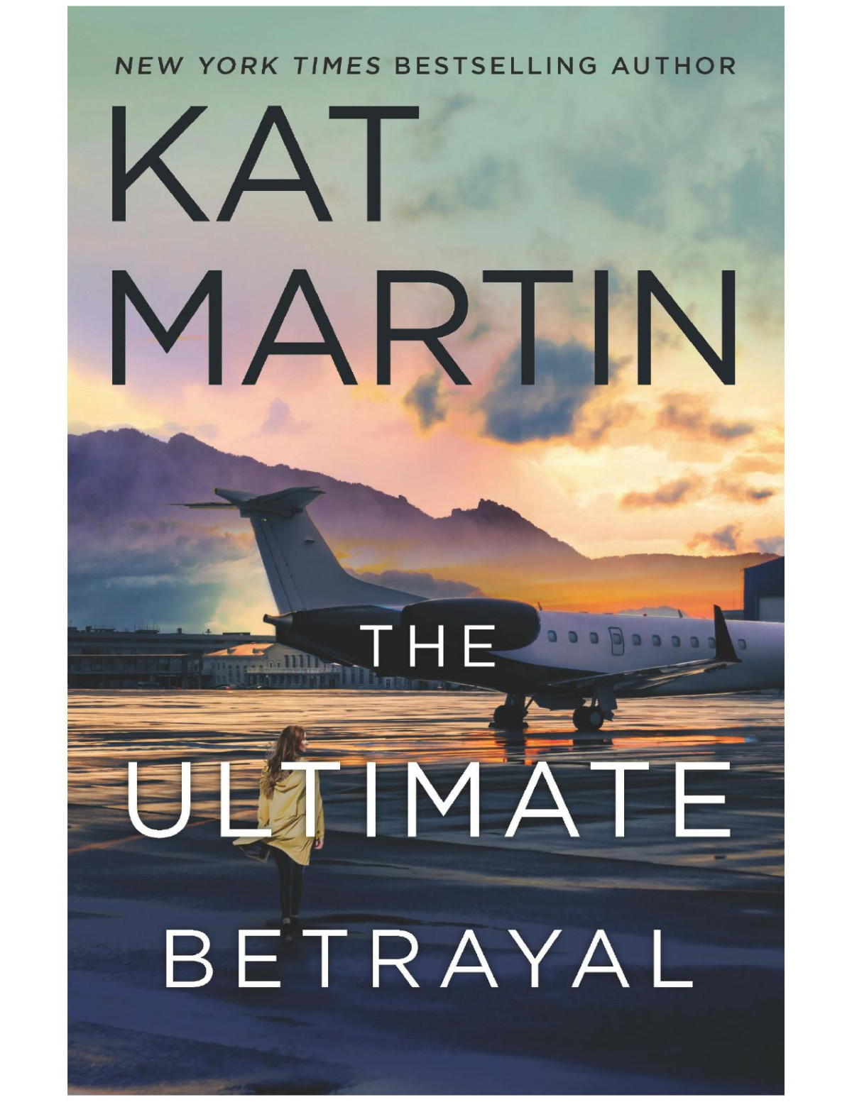 The Ultimate Betrayal Kat Martin