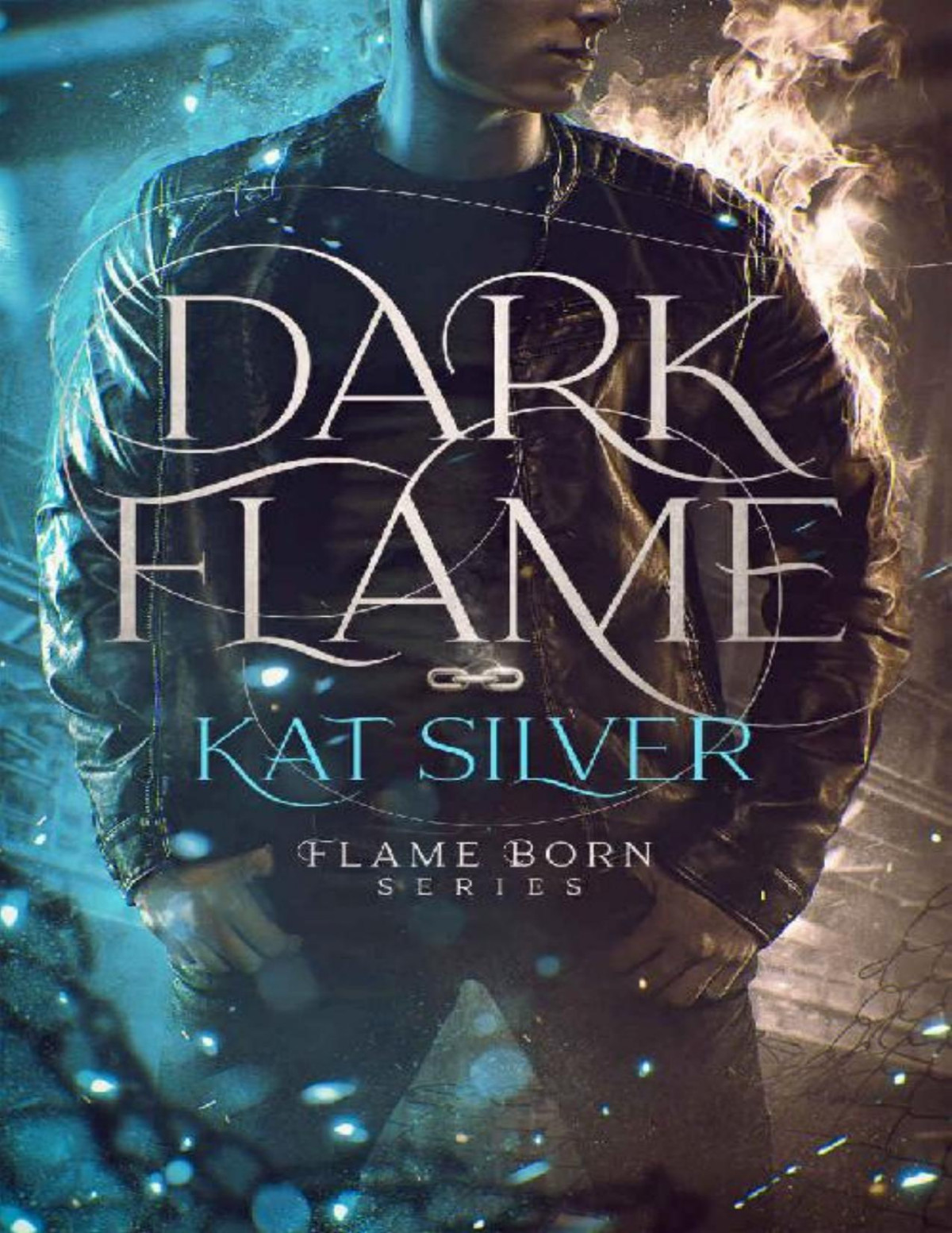 Dark Flame An Enemies To Lovers Mm Urban Fantasy Flameborn 1 Flame Born Kat Silver