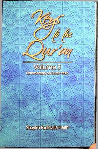 Commentary On Sura Alyasin Vol Iii Fadhlalla Haeri