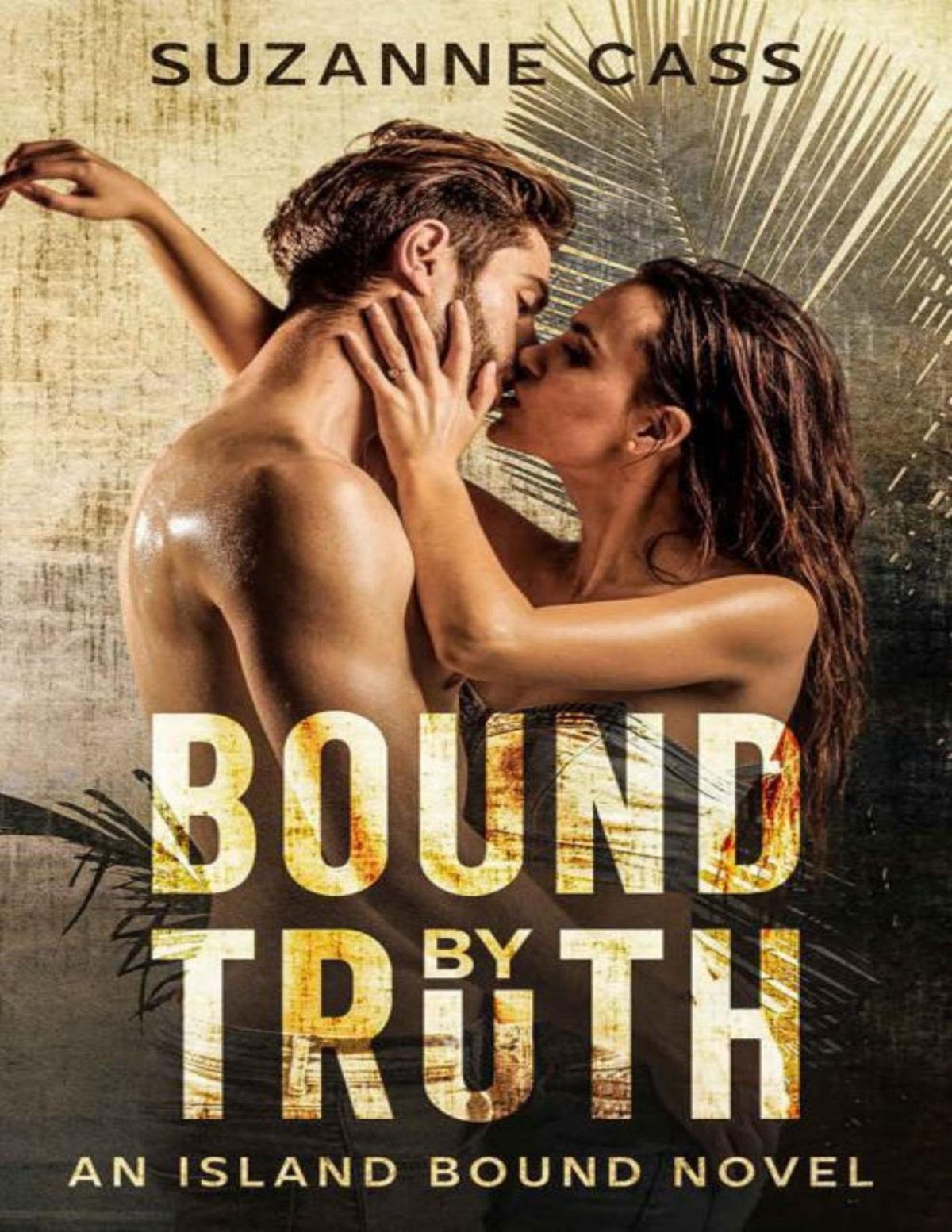 Bound By Truth An Island Bound Novel Suzanne Cass