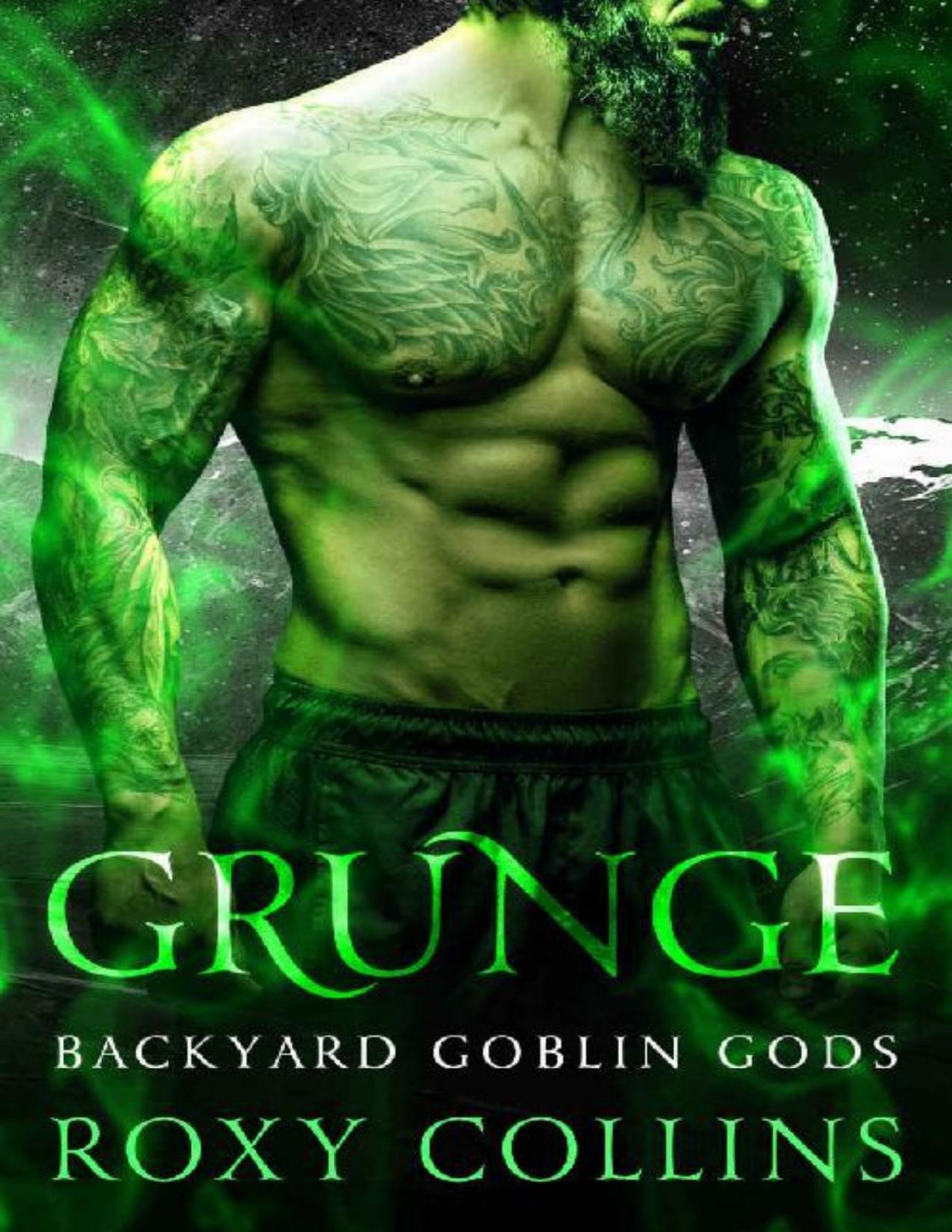 Grunge A Monster Romance Backyard Goblin Gods Book 1 Roxy Collins