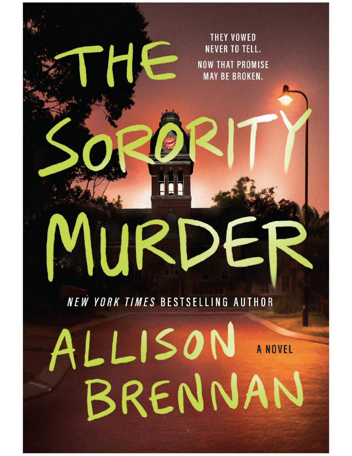 The Sorority Murder Allison Brennan