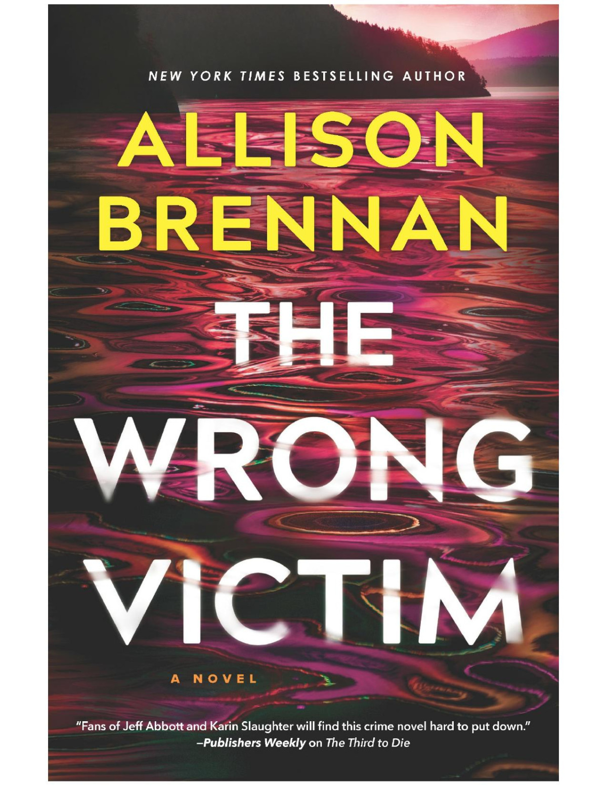 The Wrong Victima Novel Allison Brennan