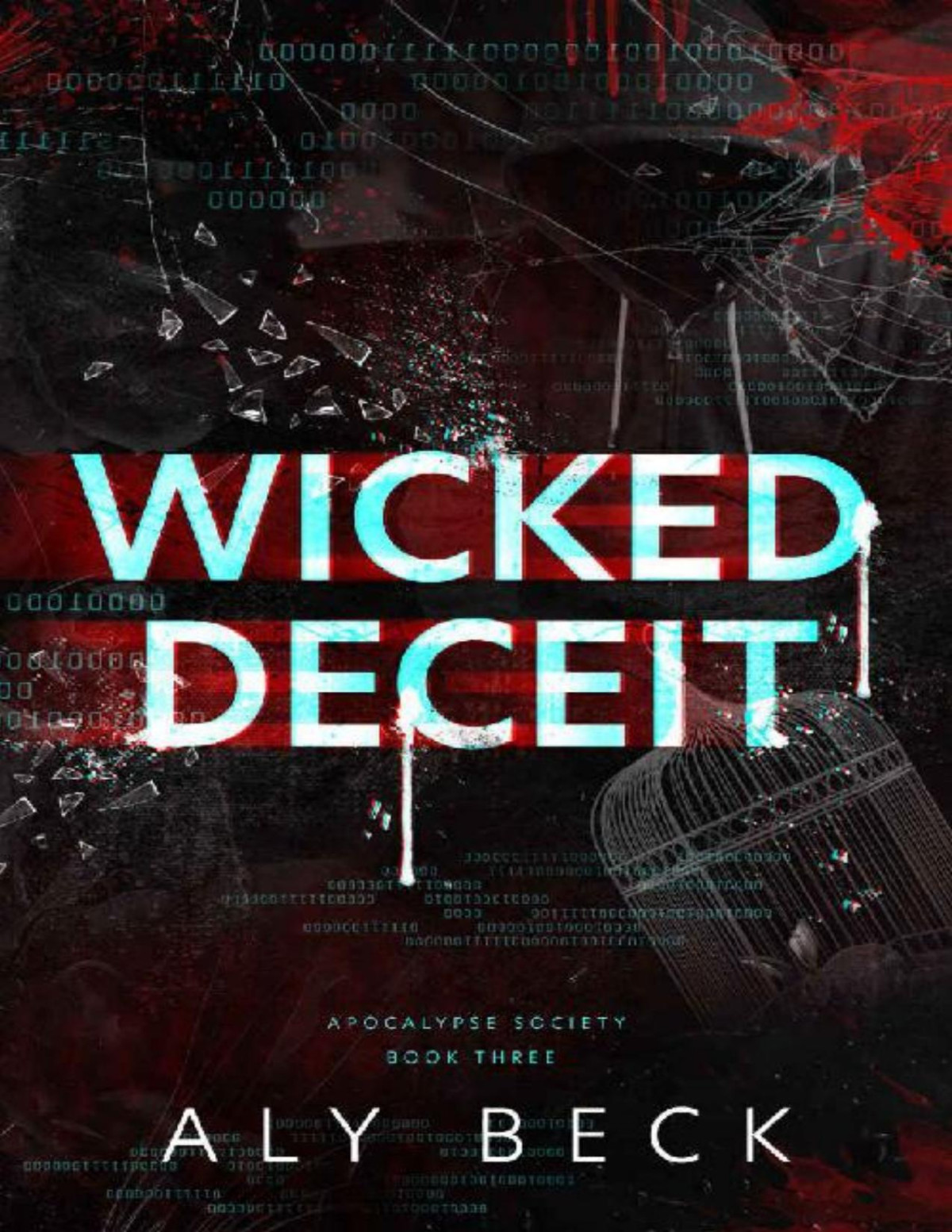 Wicked Deceit An Enemies To Lovers High School Reverse Harem The Apocalypse Society Book 3 Aly Beck