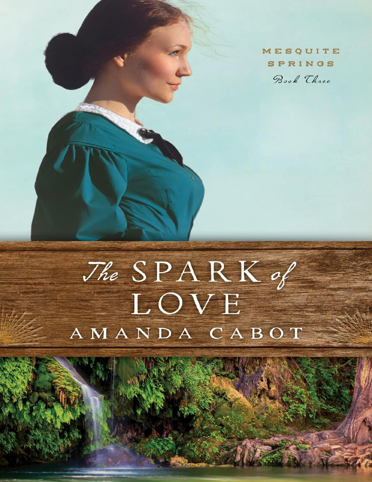 The Spark Of Love Amanda Cabot