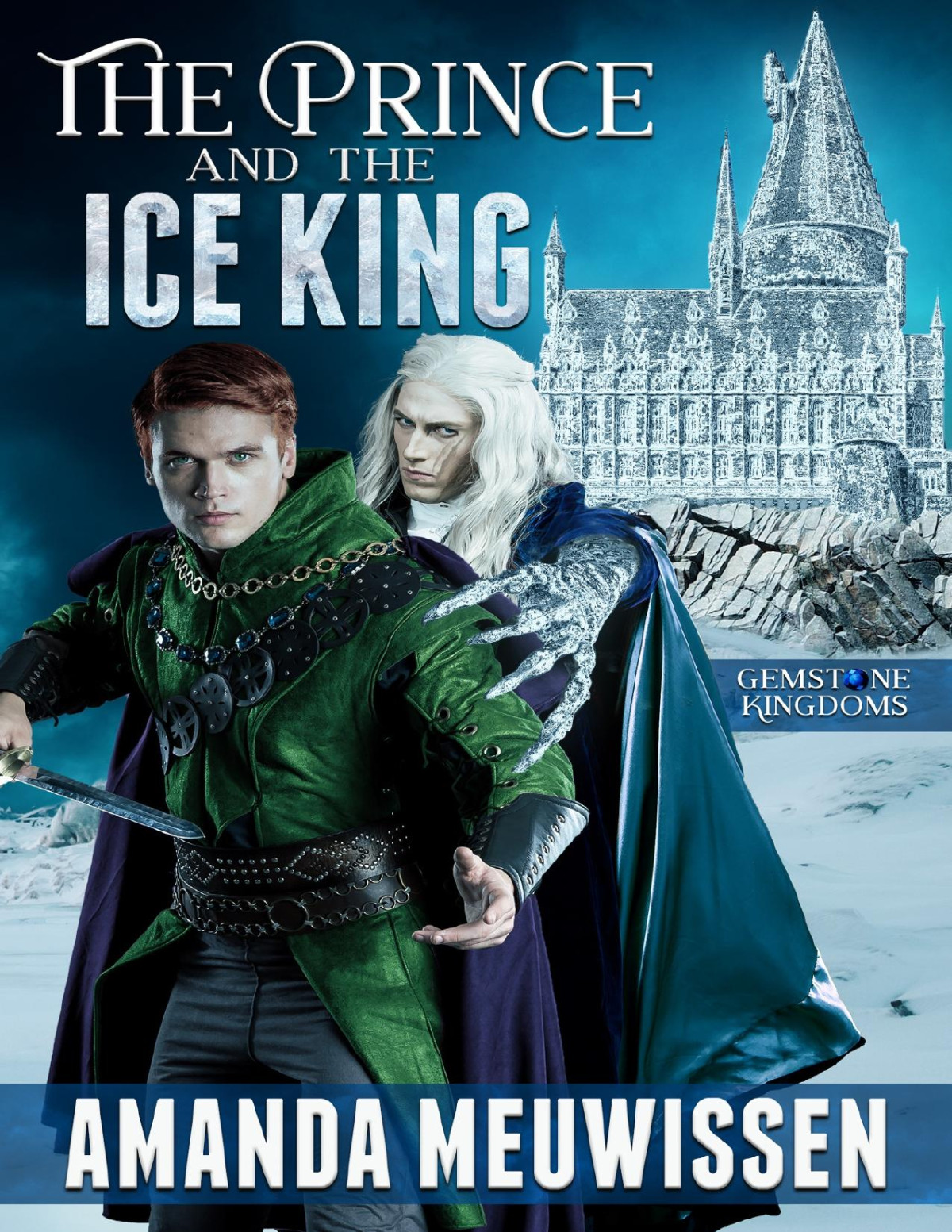 The Prince And The Ice King Amanda Meuwissen