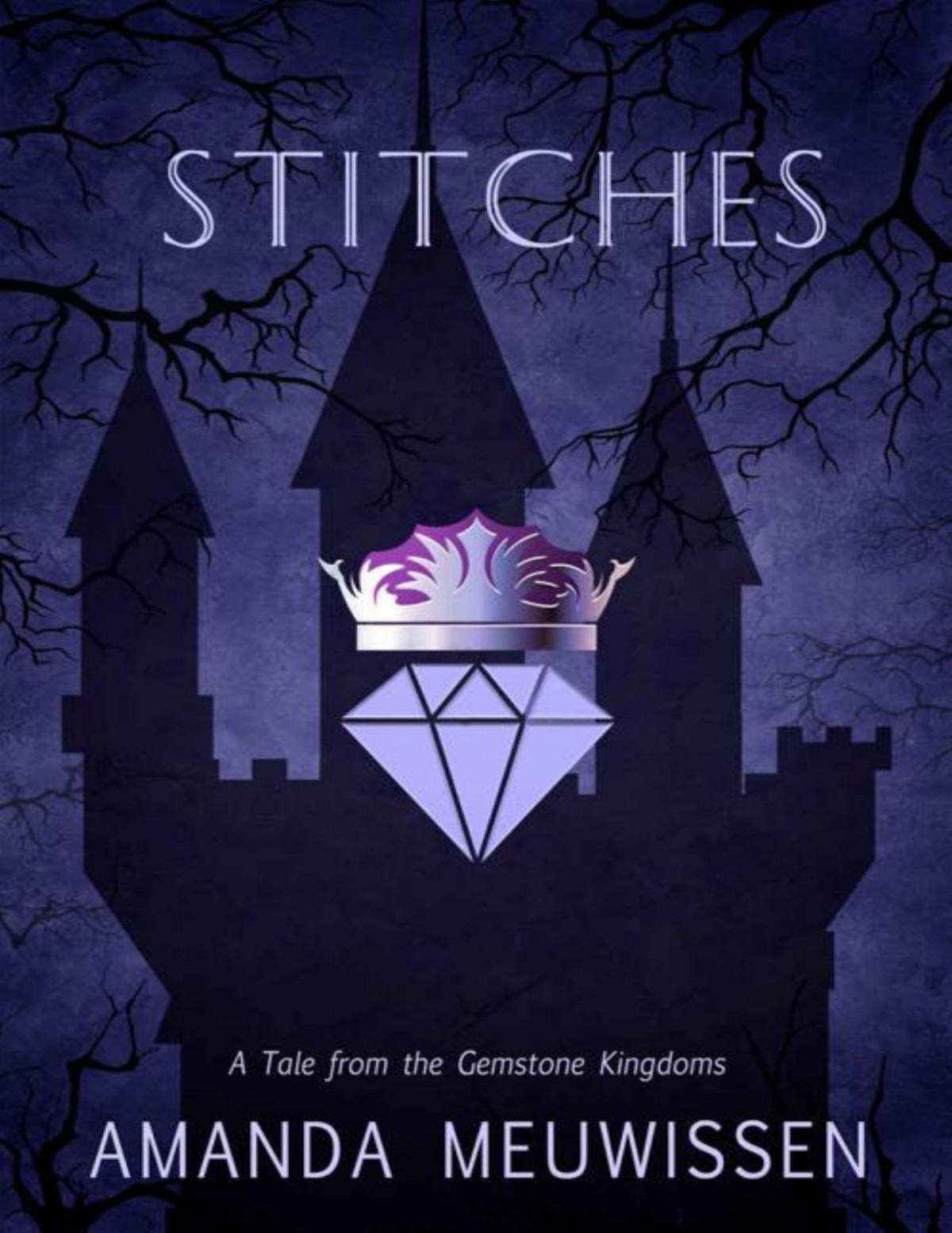 Stitches Tales Of The Gemstone Kingdoms Amanda Meuwissen