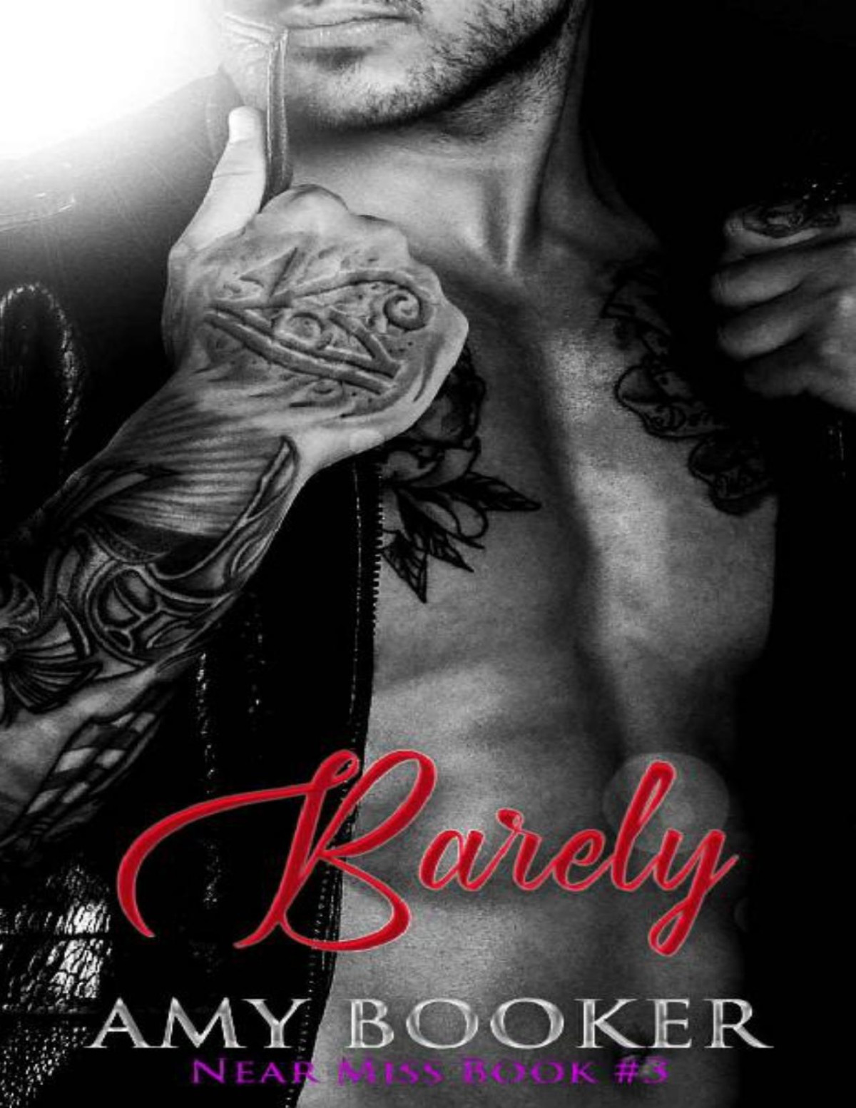 Barely Near Miss Book 3 Amy Booker