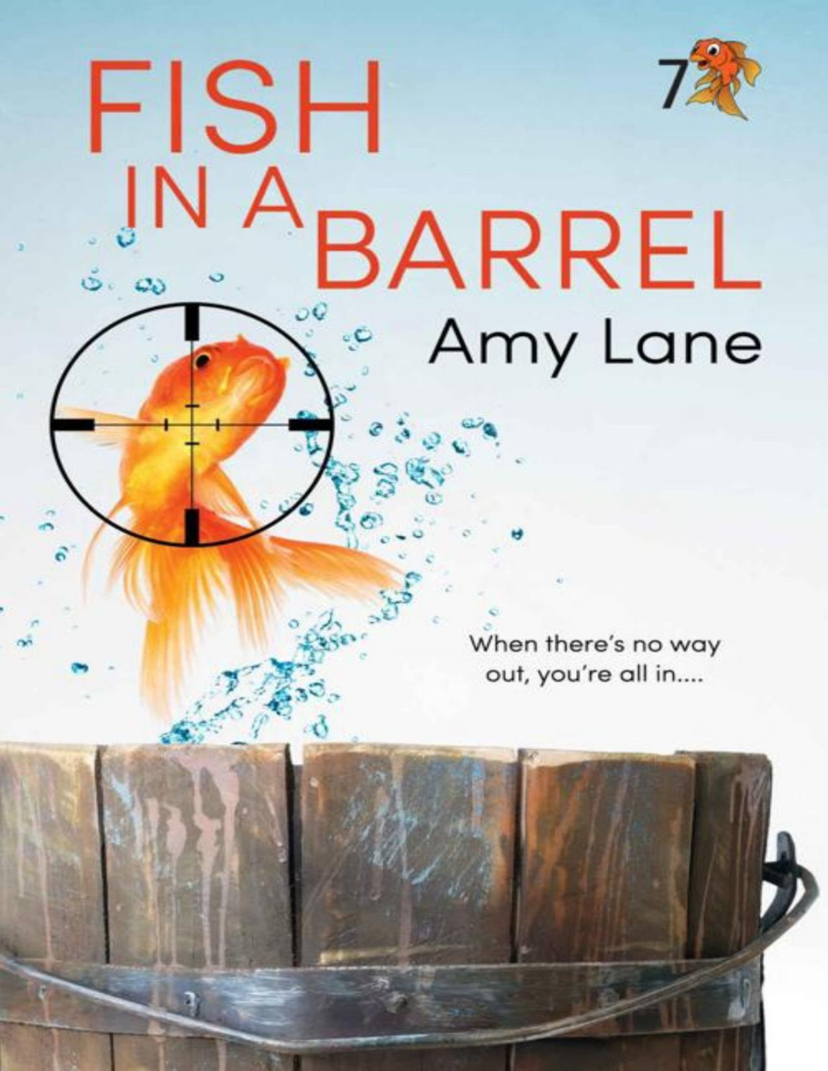 Fish In A Barrel Fish Out Of Water Amy Lane