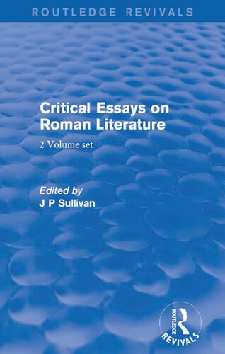 Critical Essays On Roman Literature 2 Volume Set Elegy And Lyric J P Sullivan