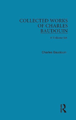 Collected Works Of Charles Baudouin 6 Volume Set Charles Baudouin