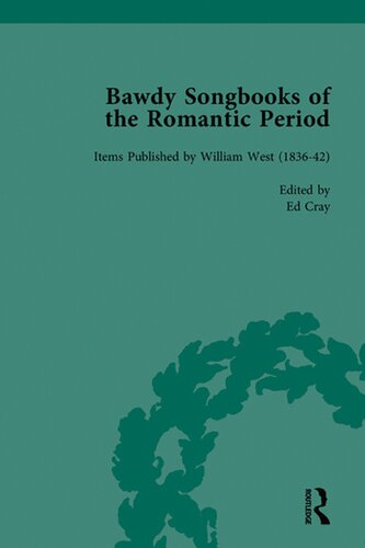 Bawdy Songbooks Of The Romantic Period Items Published By William West 183642 Ed Cray