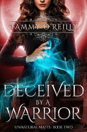 Deceived By A Warrior Tammy Oreilly