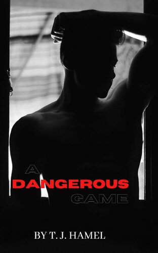 A Dangerous Game Tj Hamel