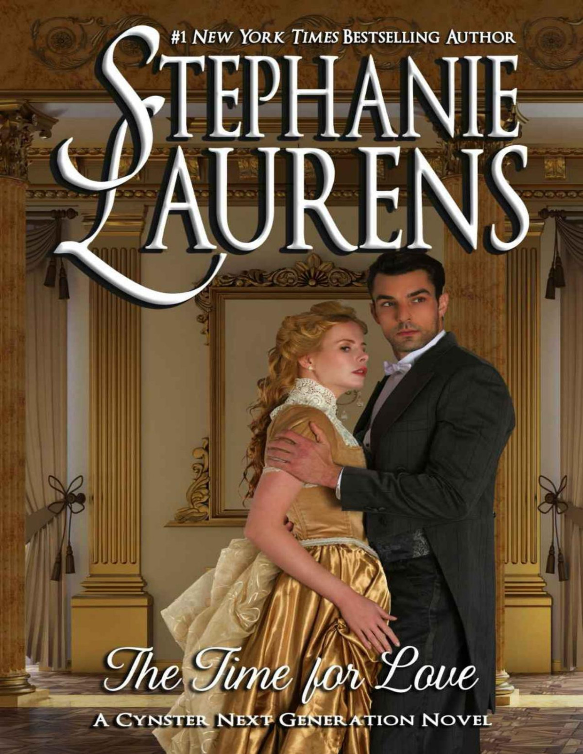 The Time For Love A Cynster Next Generation Novel Laurens Stephanie