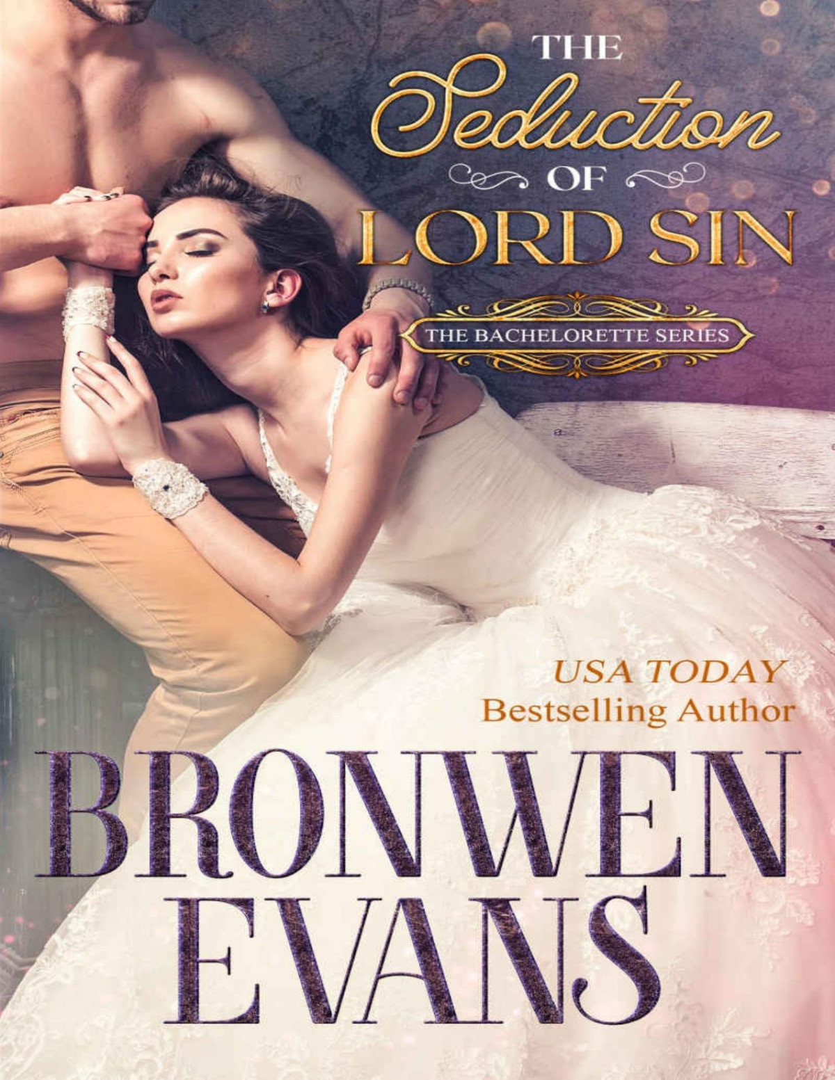 The Seduction Of Lord Sin The Lady Bachelorette Series Evans