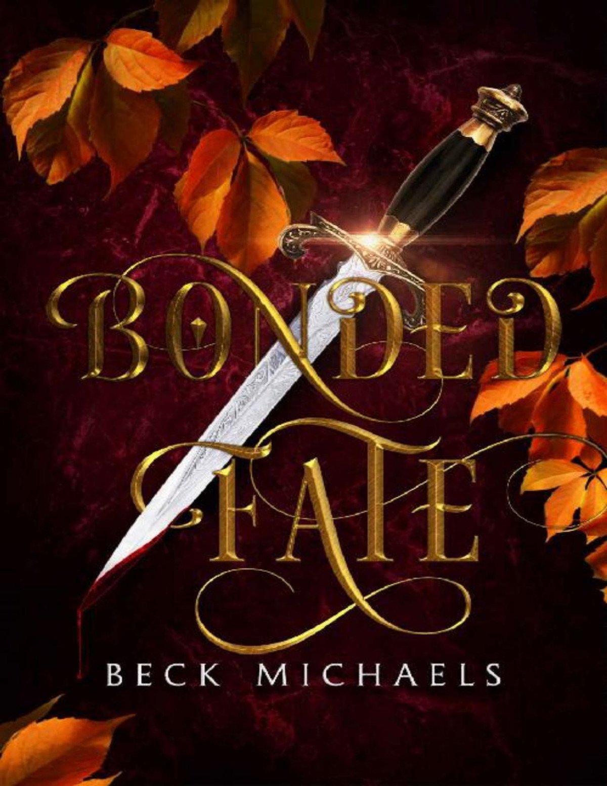 Bonded Fate Guardians Of The Maiden Book 2 Beck Michaels