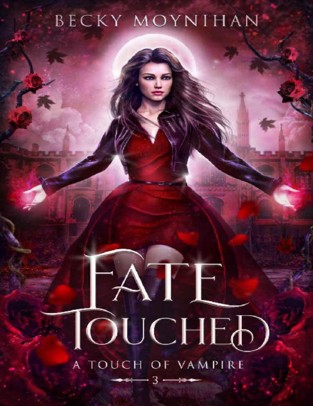 Fate Touched A Paranormal Vampire Romance A Touch Of Vampire Book 3 Becky Moynihan