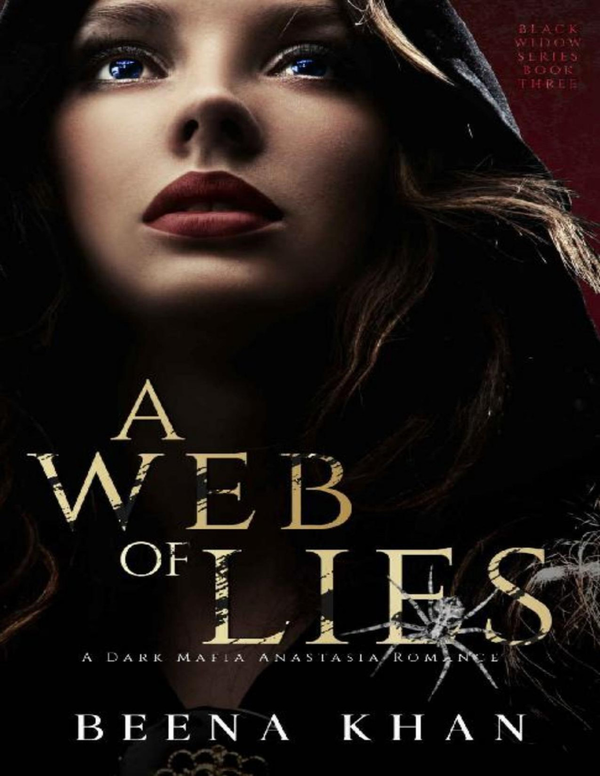 A Web Of Lies Black Widow Book 3 Beena Khan