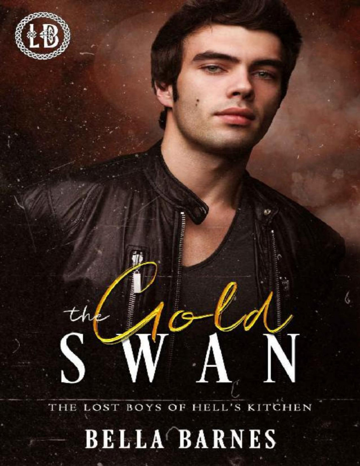 The Gold Swan The Lost Boys Of Hells Kitchen Enemies To Lovers Mafia Romance 2 Bella Barnes