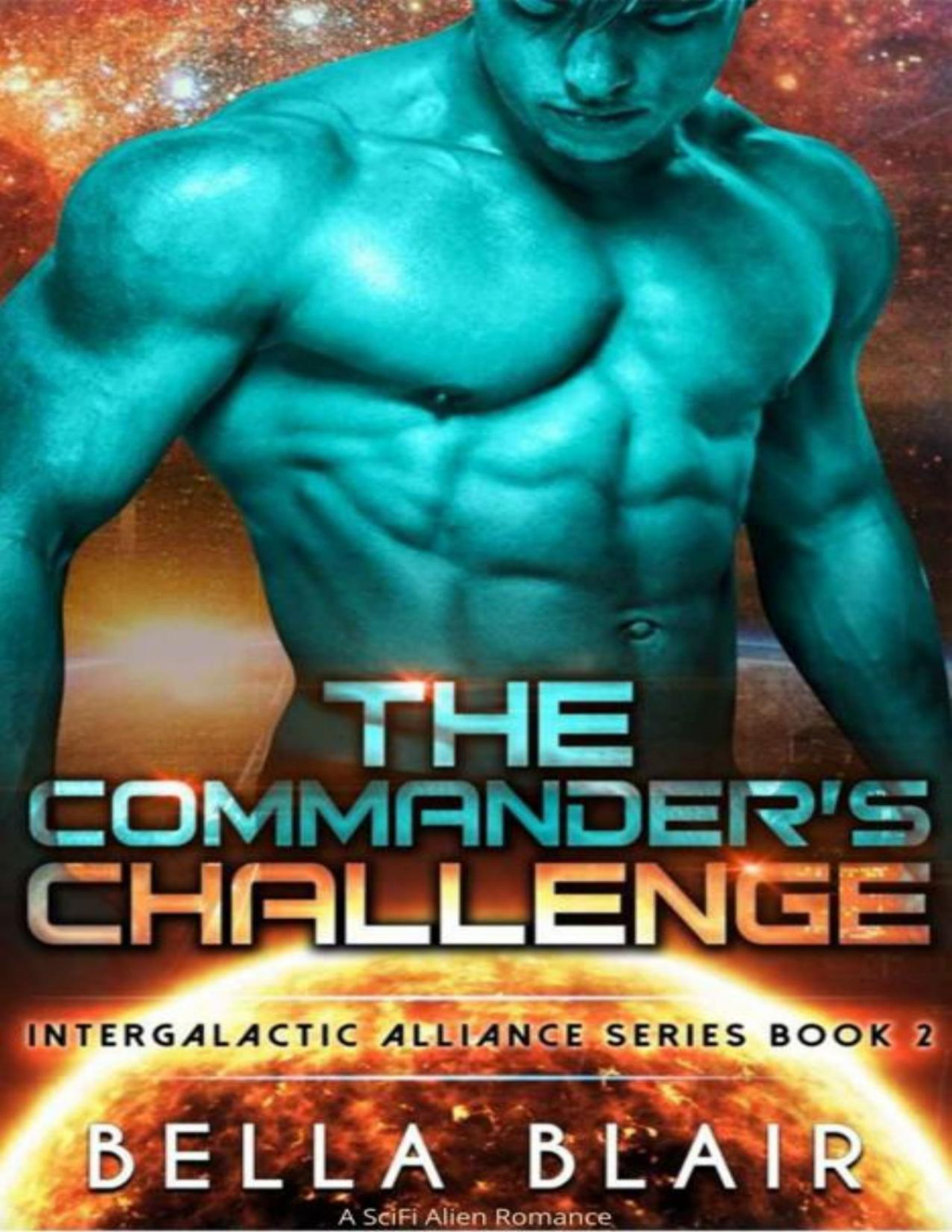 The Commanders Challenge A Scifi Alien Romance Book Intergalactic Alliance Series 2 Bella Blair