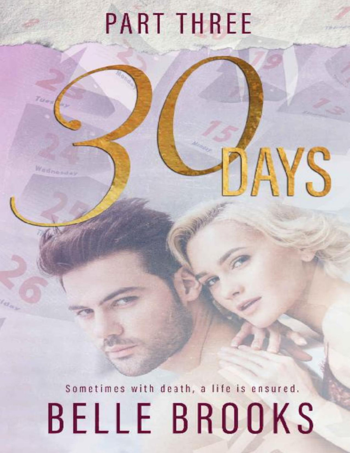 30 Days Part Three Lost Love Trilogy Belle Brooks