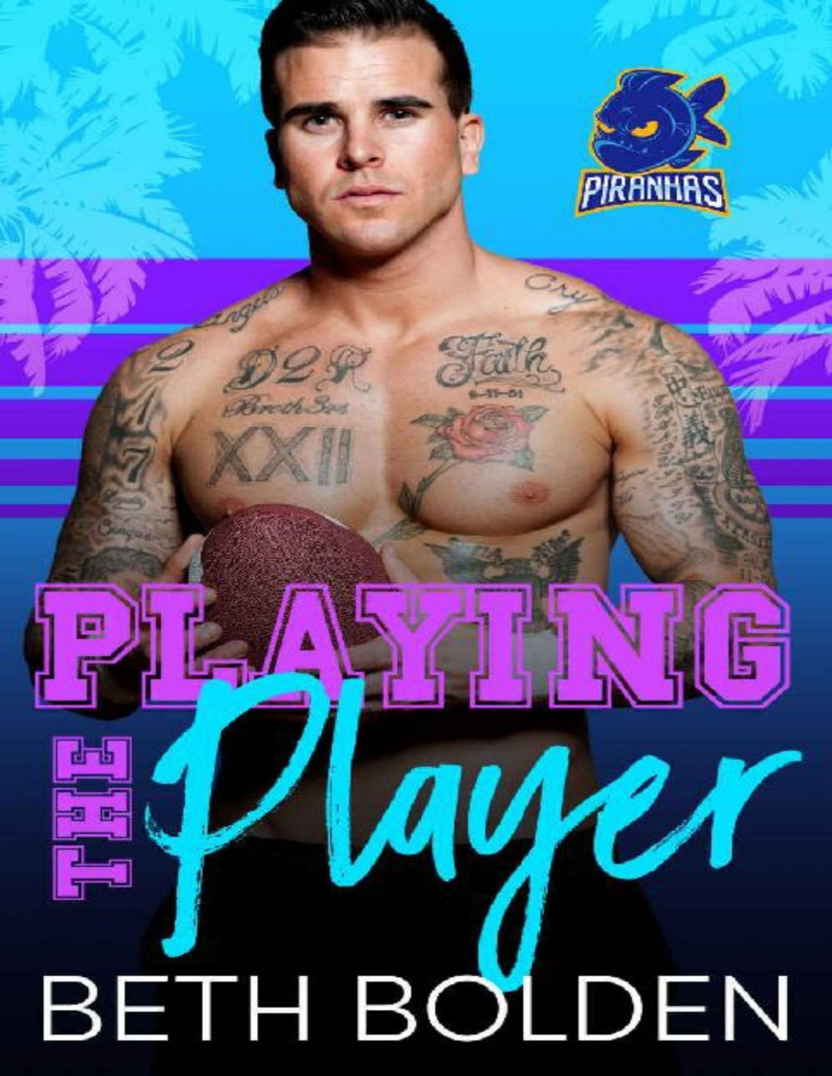 Playing The Player Miami Piranhas Book 2 Beth Bolden