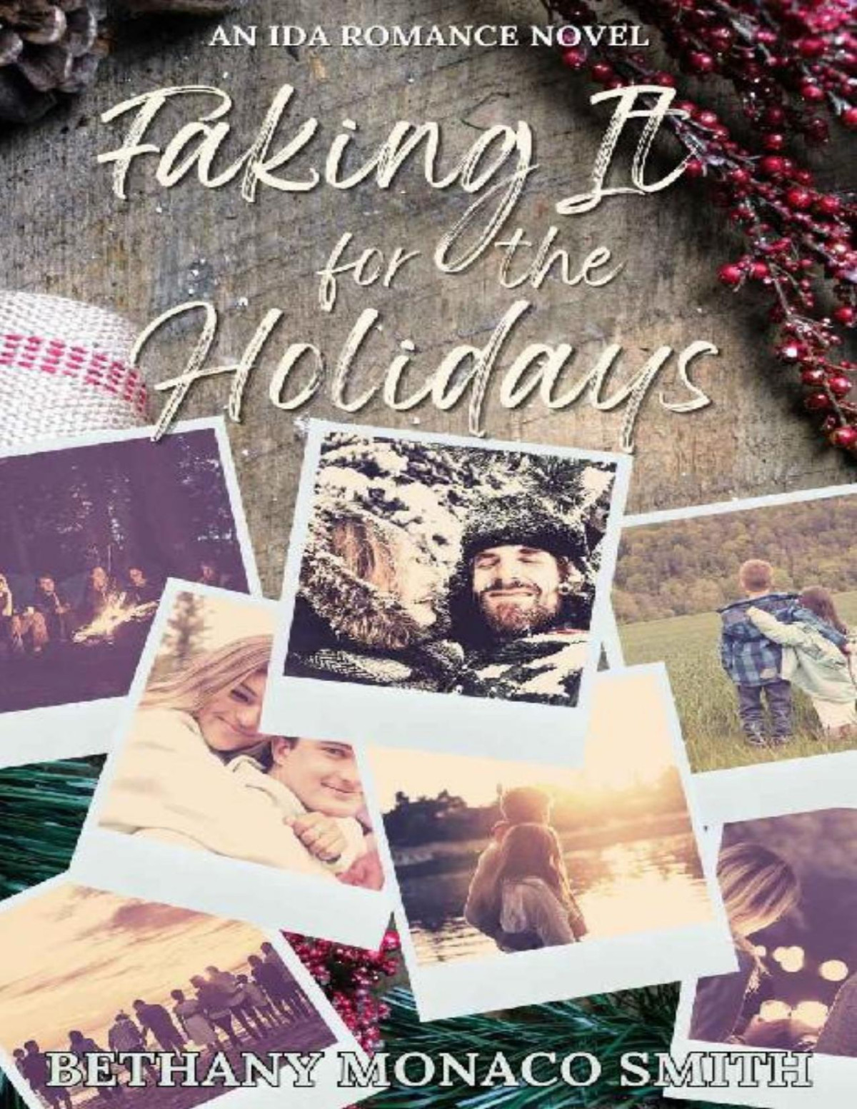 Faking It For The Holidays Bethany Monaco Smith