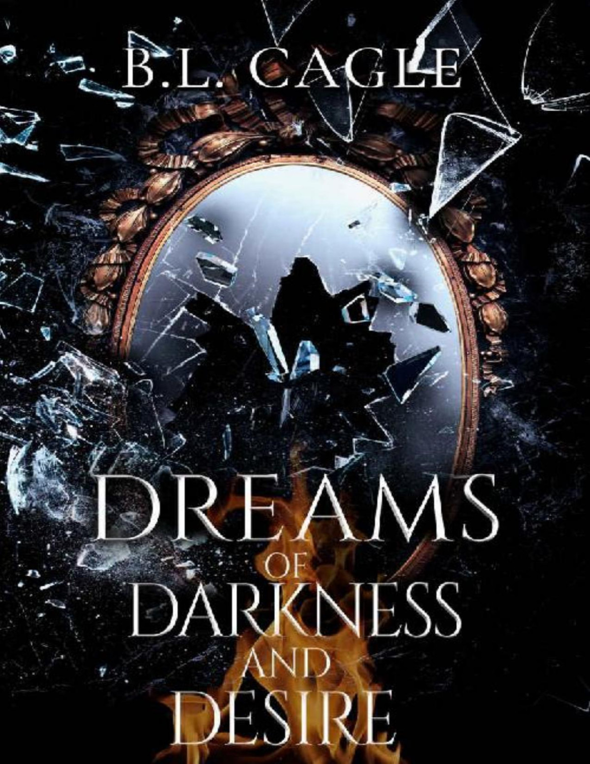 Dreams Of Darkness And Desire The Dreams Trilogy Witches And Warlocks Book 1 Bl Cagle