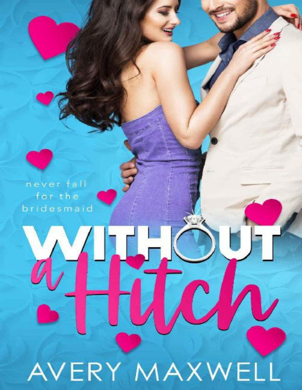 Without A Hitch Avery Maxwell