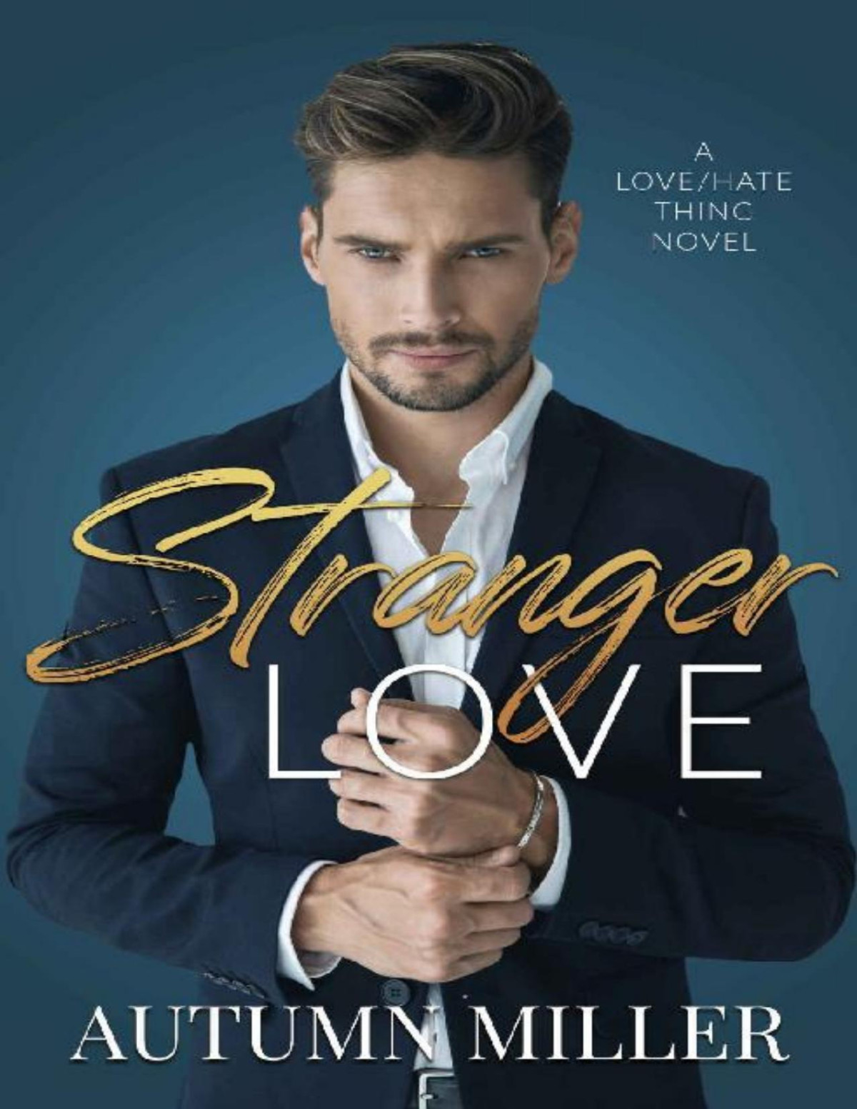 Stranger Love An Enemies To Lovers Surprise Baby Age Gap Romance Autumn Miller