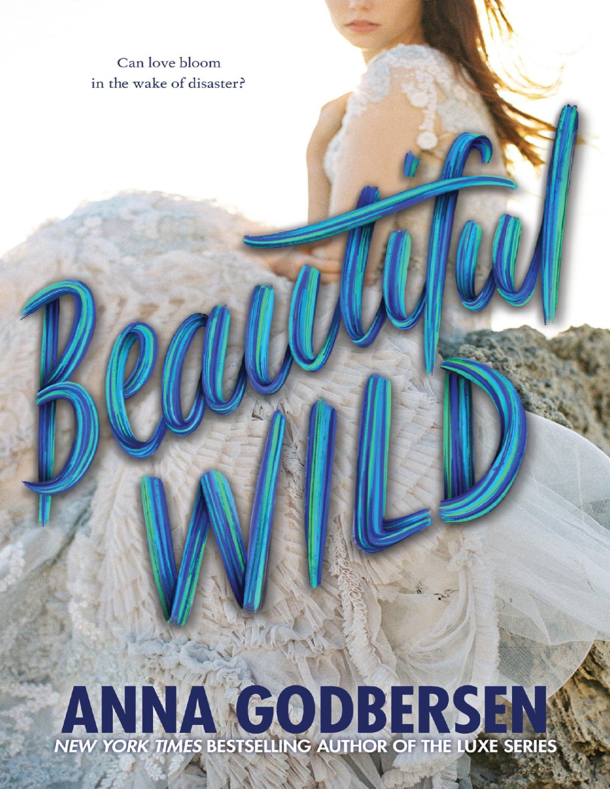 Beautiful Wild Anna Godbersen