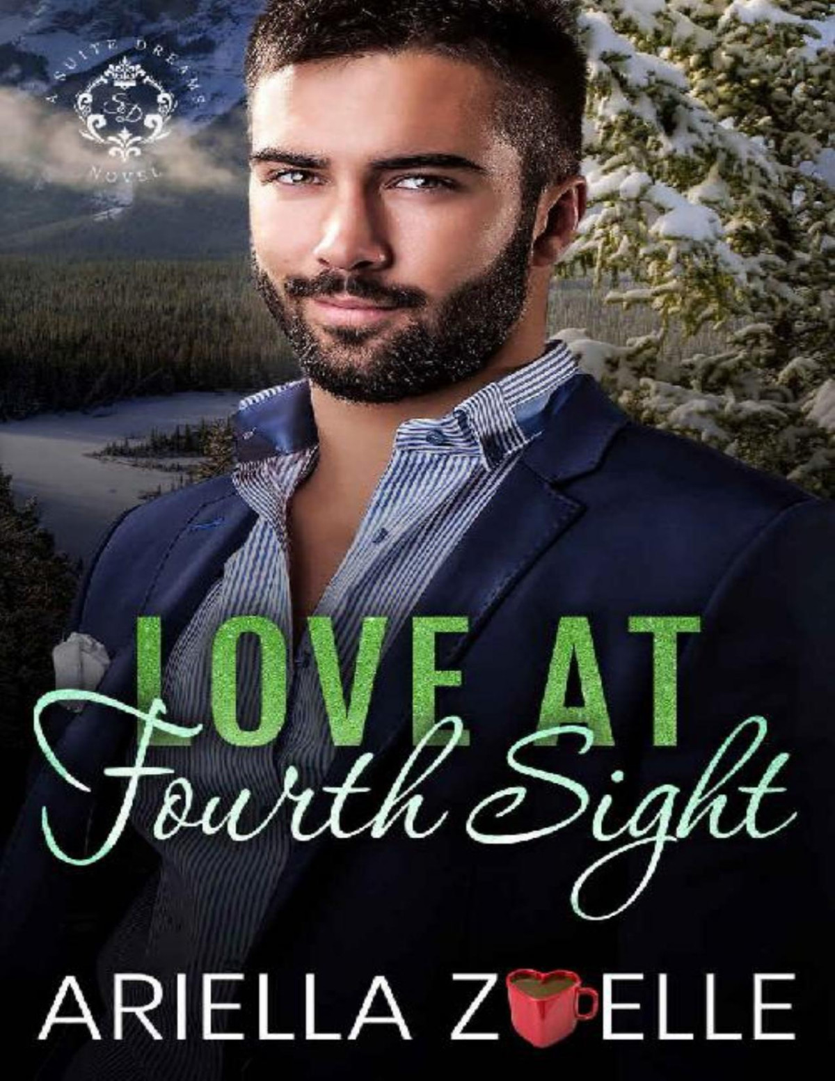 Love At Fourth Sight A Smalltown Gay Romance Suite Dreams Book 3 Ariella Zoelle