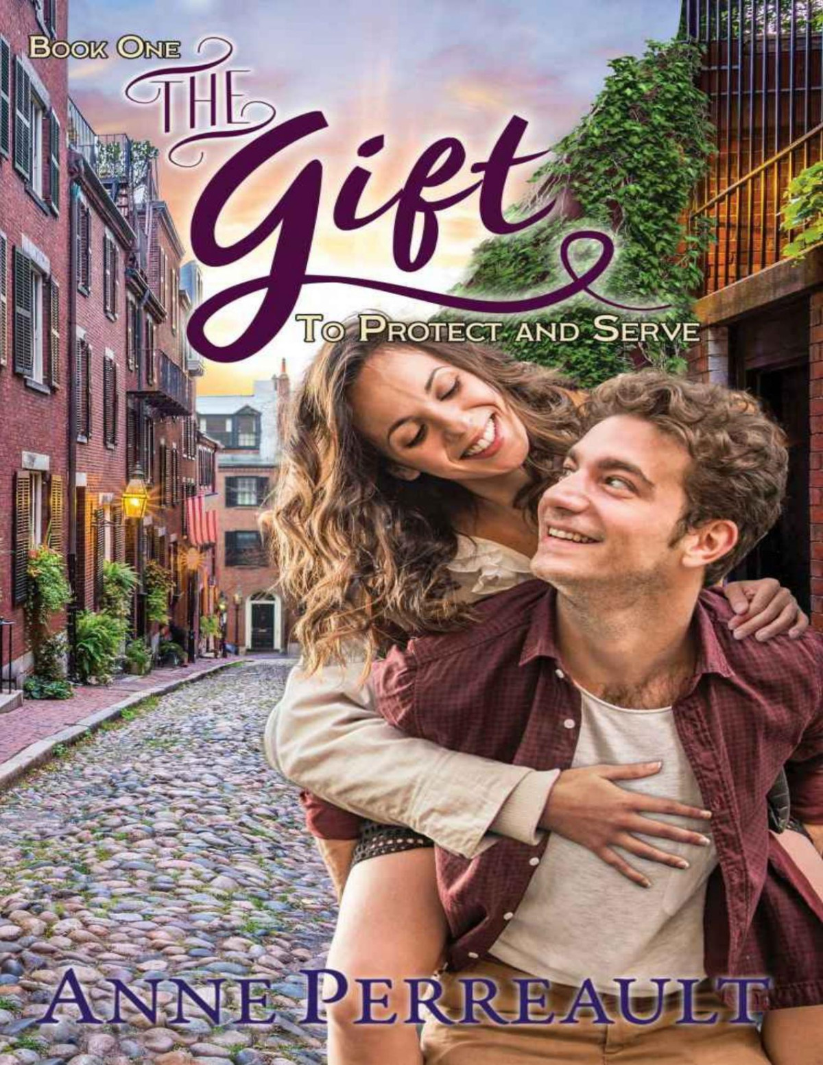 The Gift To Protect And Serve Book 1 Anne Perreault