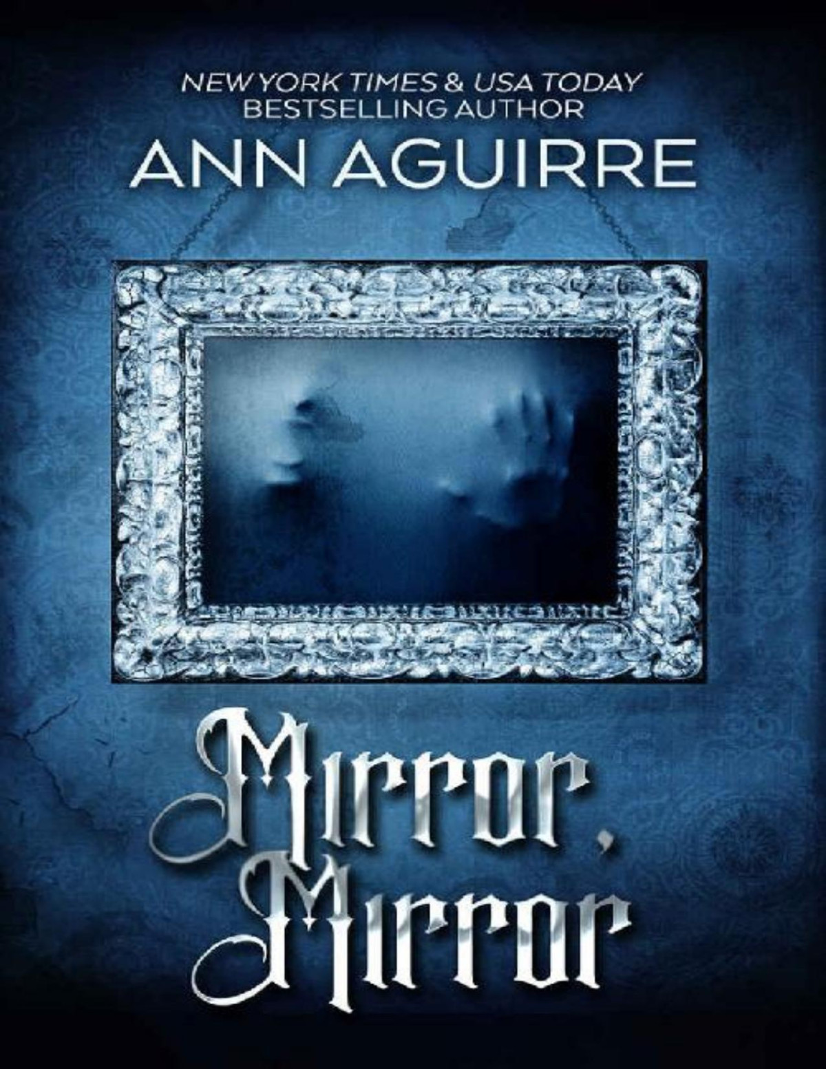 Mirror Mirror Gothic Fairytales Book 2 Ann Aguirre