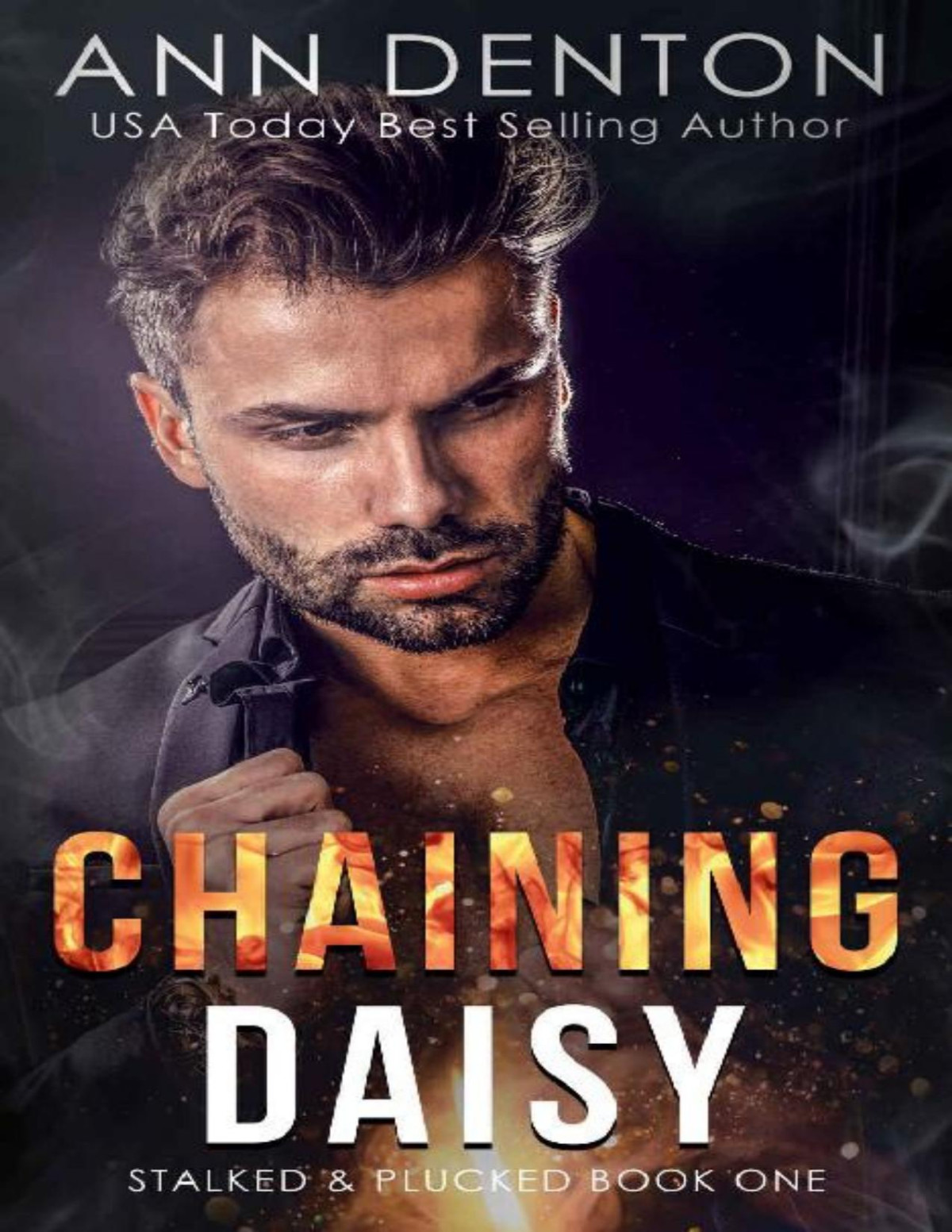 Chaining Daisy Stalked And Plucked Book 1 Ann Denton