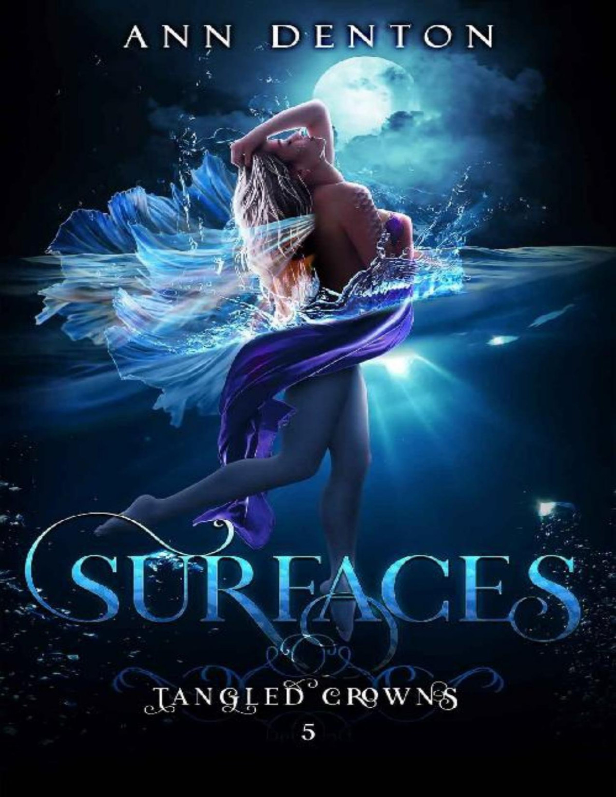 Surfaces Tangled Crowns Book 5 Ann Denton